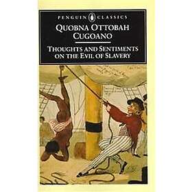 Thoughts and Sentiments on the Evil of Slavery