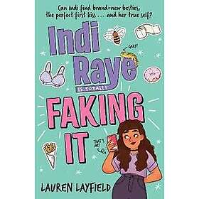 Indi Raye is Totally Faking It