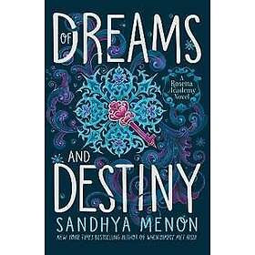 Of Dreams and Destiny