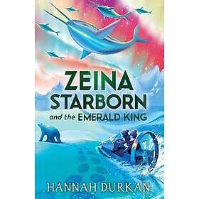 Zeina Starborn and the Emerald King