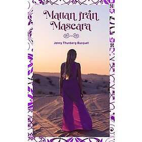 Jenny Thunberg Bucquet: Mattan från Mascara