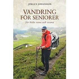 Jörgen Johansson: Vandring för seniorer både vana och ovana