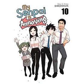 Shiromanta: My Senpai is Annoying Vol. 10