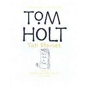Tom Holt: Tall Stories: Omnibus 5