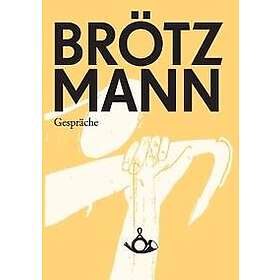 Brötzmann. Gespräche