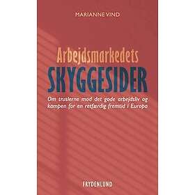 Arbejdsmarkedets skyggesider