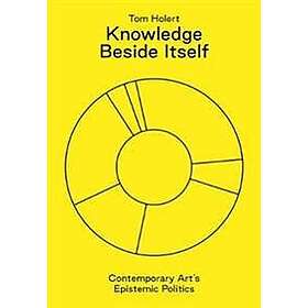 Knowledge Beside Itself