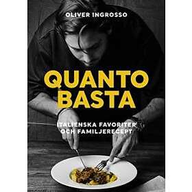 Quanto basta : italienska favoriter och familjerecept