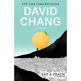 Eat a Peach: A Memoir