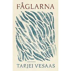 Tarjei Vesaas: Fåglarna