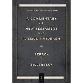 Commentary on the New Testament from the Talmud and Midrash – Volume 3, Romans through Revelation