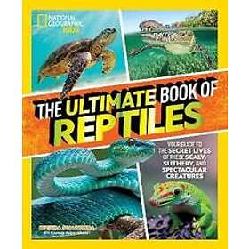 The Ultimate Book of Reptiles