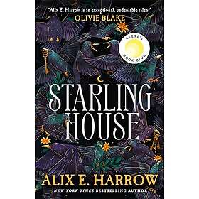 Starling House A Reese Witherspoon Book Club Pick that is the perfect dark Gothic fairytale for autumn!