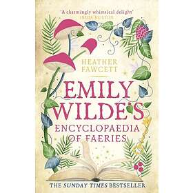 Emily Wilde's Encyclopaedia of Faeries the cosy and heart-warming Sunday Times B