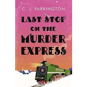 Last Stop on the Murder Express