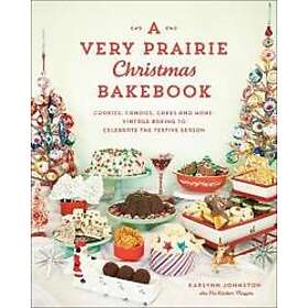 A Very Prairie Christmas Bakebook