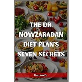 The Dr. Nowzaradan Diet Plans Seven Secrets