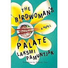 The Birdwoman's Palate