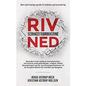 Riv servicefabrikkerne ned