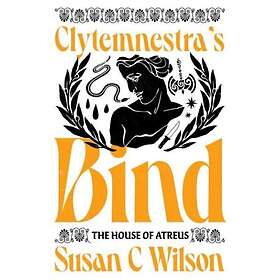 Clytemnestra's Bind