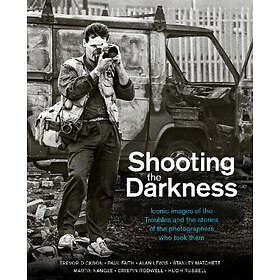 Shooting the Darkness