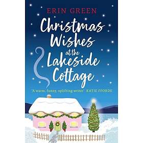 Christmas Wishes at the Lakeside Cottage