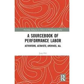 A Sourcebook of Performance Labor