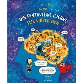 Din fantastiske hjerne; slik virker den
