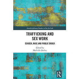 Trafficking and Sex Work