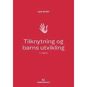 Tilknytning og barns utvikling