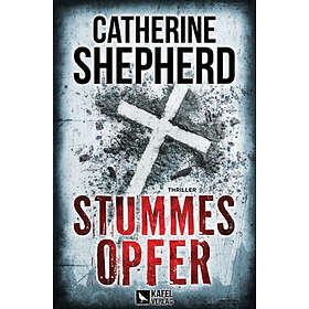 Stummes Opfer: Thriller