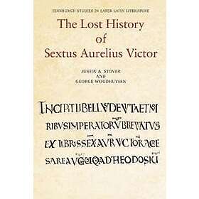 The Lost History of Sextus Aurelius Victor