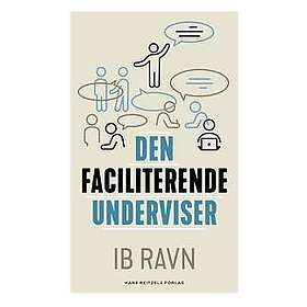 Den faciliterende underviser