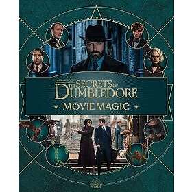 Fantastic Beasts: The Secrets of Dumbledore: Movie Magic