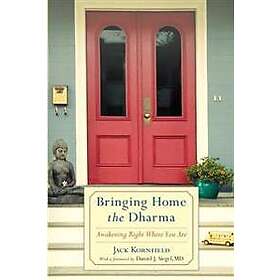 Bringing Home the Dharma