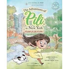 Arabic. The Adventures of Pili in New York. Bilingual Books for Children.