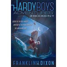 Hardy Boys Adventures 3-Books-In-1!: Secret of the Red Arrow; Mystery of the Phantom Heist; The Vanishing Game