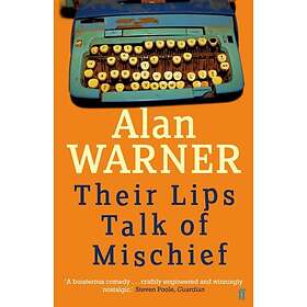 Their Lips Talk of Mischief