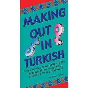 Making Out in Turkish