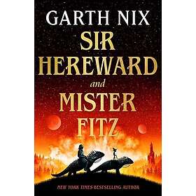 Sir Hereward and Mister Fitz