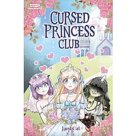 Cursed Princess Club Volume One: A Webtoon Unscrolled Graphic Novel