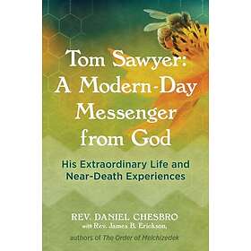 Tom Sawyer: A Modern-Day Messenger from God