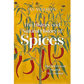 The History and Natural History of Spices