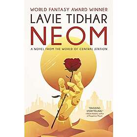 Neom: A Novel from the World of Central Station