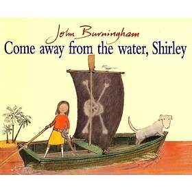 Come Away From The Water, Shirley