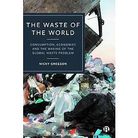 The Waste of the World