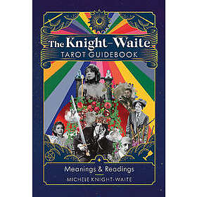 The Knight-Waite Tarot Guidebook