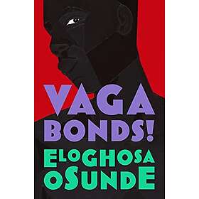 Vagabonds!