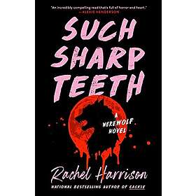 Such Sharp Teeth