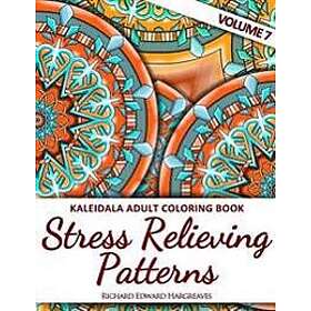 Kaleidala Adult Coloring Book: Stress Relieving Patterns, Volume 7